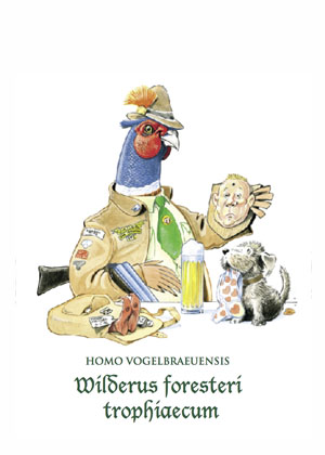 Homo vogelbraeuensis: Wilderus foresteri trophiaecum