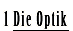 Die Optik