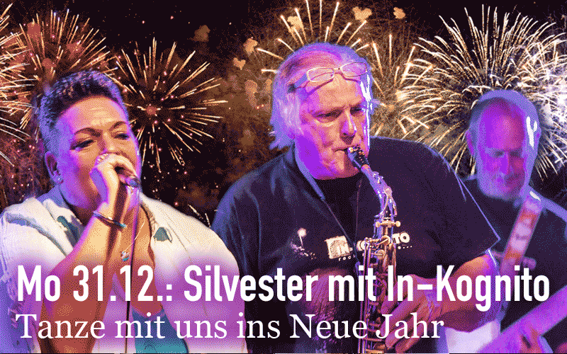 Silvester mit In-Kognito